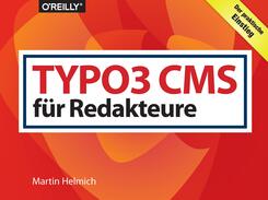 TYPO3 CMS f&uuml;r Redakteure