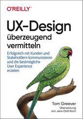 UX-Design &uuml;berzeugend vermitteln