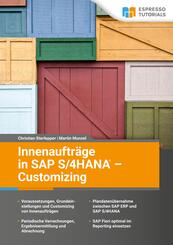 Innenauftr&auml;ge in SAP S/4HANA - Customizing