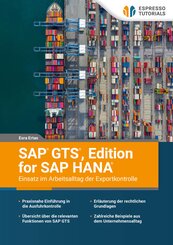 SAP GTS, Edition for SAP HANA - Einsatz im Arbeitsalltag der Exportkontrolle