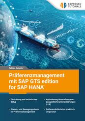 Pr&auml;ferenzmanagement mit SAP GTS edition for SAP HANA