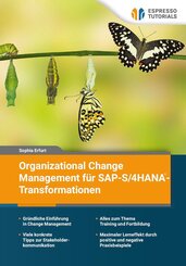 Organizational Change Management f&uuml;r SAP-S/4HANA - Transformationen