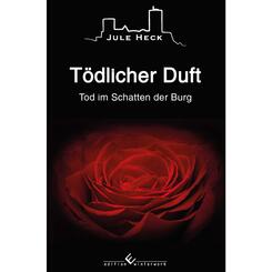 Tod im Schatten der Burg - T&ouml;dlicher Duft