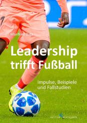 Leadership trifft Fu&szlig;ball