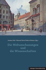 Die Weltanschauungen und die Wissenschaften