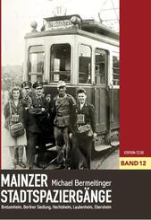 Mainzer Stadtspazierg&auml;nge XII