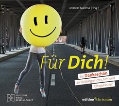 F&uuml;r dich! Ein Dankesch&ouml;n an Lieblingsmenschen und Alltagshelden