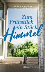 Zum Fr&uuml;hst&uuml;ck ein St&uuml;ck Himmel