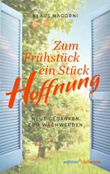 Zum Fr&uuml;hst&uuml;ck ein St&uuml;ck Hoffnung