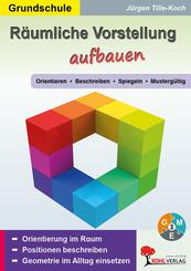 R&auml;umliche Vorstellung aufbauen