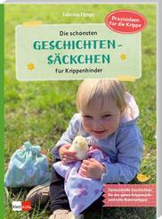 Die sch&ouml;nsten Geschichtens&auml;ckchen f&uuml;r Krippenkinder