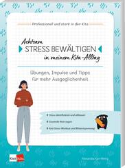 Achtsam Stress bew&auml;ltigen in meinem Kita-Alltag