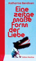 Eine zeitgem&auml;&szlig;e Form der Liebe