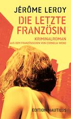 Die letzte Franz&ouml;sin