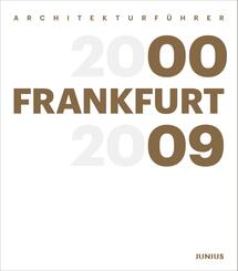 Architekturf&uuml;hrer Frankfurt 2000-2009