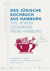 Das J&uuml;dische Kochbuch aus Hamburg. The Jewish Cookbook from Hamburg