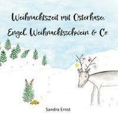 Weihnachtszeit mit Osterhase, Engel, Weihnachtsschwein & Co