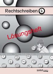 Rechtschreiben 4 (L&ouml;sungsheft)