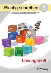 Richtig schreiben 3 (L&ouml;sungsheft)