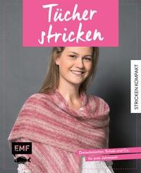 Stricken kompakt - T&uuml;cher stricken