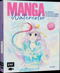 Manga Watercolor - Alle Grundlagen von der Bleistiftzeichnung bis zum fertigen Aquarell