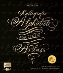Kalligrafie - Alphabete f&uuml;r jeden Anlass