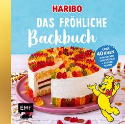 Haribo - Das fr&ouml;hliche Backbuch