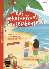 Das geheimnisvolle Inselabenteuer - Eine Geschichte zum R&auml;tseln, Malen und Basteln