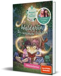 Waldgr&uuml;n - Der verlorene Fr&uuml;hling