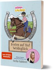HOPPi GALOPPi : Ferien auf Hof Weidegl&uuml;ck