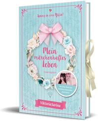 Mein m&auml;rchenhaftes Leben
