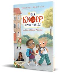 Das Knopf-Universum und die stibitzten W&uuml;nsche