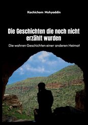 Die Geschichten, die noch nicht erz&auml;hlt wurden