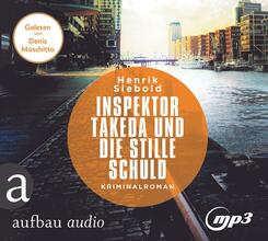 Inspektor Takeda und die stille Schuld,2 Audio-CD, 2 MP3