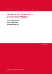 Geschlecht im Familienrecht - eine &uuml;berholte Kategorie?