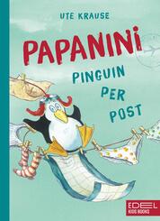 Papanini - Pinguin per Post (Band 1)