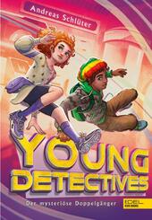 Young Detectives (Band 2) - Der mysteri&ouml;se Doppelg&auml;nger