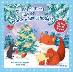 Der kleine Fuchs und das gro&szlig;e Weihnachtsfest - mit f&uuml;nf echten Briefen