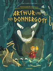 Professor Blausteins h&ouml;chst ungew&ouml;hnliche Vorfahren - Arthur und der Donnergott