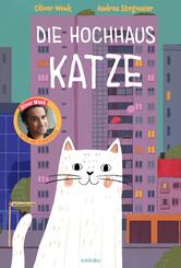 Die Hochhauskatze - Ein Bilderbuch ab 4 Jahren &uuml;ber Offenheit und Toleranz