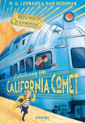 Abenteuer-Express (Band 2) - Entf&uuml;hrung im California Comet