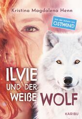 Ilvie und der wei&szlig;e Wolf