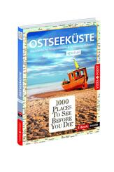 1000 Places-Regiof&uuml;hrer Ostseek&uuml;ste