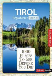 Reisef&uuml;hrer Tirol. Regiof&uuml;hrer inklusive Ebook. Ausflugsziele, Sehensw&uuml;rdigkeiten, Restaurants & Hotels uvm.