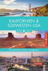 Kalifornien & S&uuml;dwesten - Die sch&ouml;nsten Reiseregionen und Routen