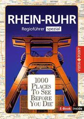 Reisef&uuml;hrer Rhein - Ruhr. Regiof&uuml;hrer inklusive Ebook. Ausflugsziele, Sehensw&uuml;rdigkeiten, Restaurants & Hotels uvm.