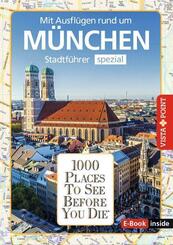 Reisef&uuml;hrer M&uuml;nchen. Stadtf&uuml;hrer inklusive Ebook. Ausflugsziele, Sehensw&uuml;rdigkeiten, Restaurant & Hotels uvm.