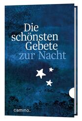 Die sch&ouml;nsten Gebete zur Nacht