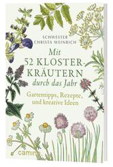 Mit 52 Klosterkr&auml;utern durch das Jahr