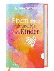 Eltern beten mit und f&uuml;r ihre Kinder